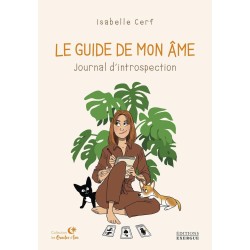 Le Guide de mon âme - Journal d'introspection