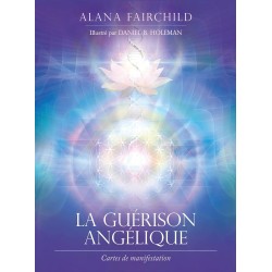 La guérison angélique - Cartes de manifestation